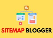 Sitemap Blogger untuk Pemula